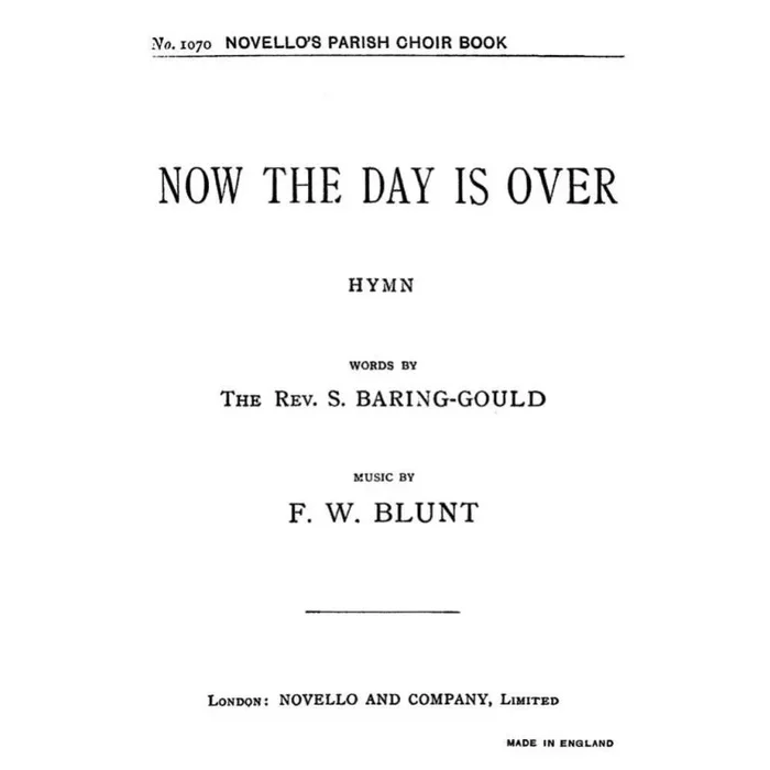 Blunt, F.W. – Now The Day Is Over (Hymn)