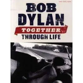 Bob Dylan Songbook ‘Together Through Life‘ (Pre-Owned)