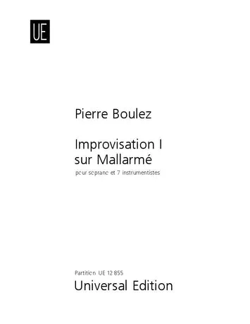 Boulez: Improvisation I Mallarmé