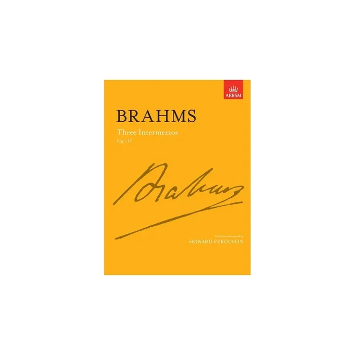 Brahms, Johannes – Three Intermezzos, Op. 117