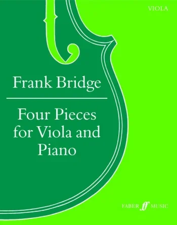 Bridge : 4 Pieces: Viola and Piano (Faber)