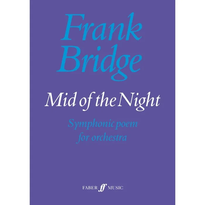 Bridge, Frank – Mid of the Night