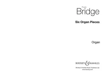 Bridge : Six Organ Pieces (B&H )