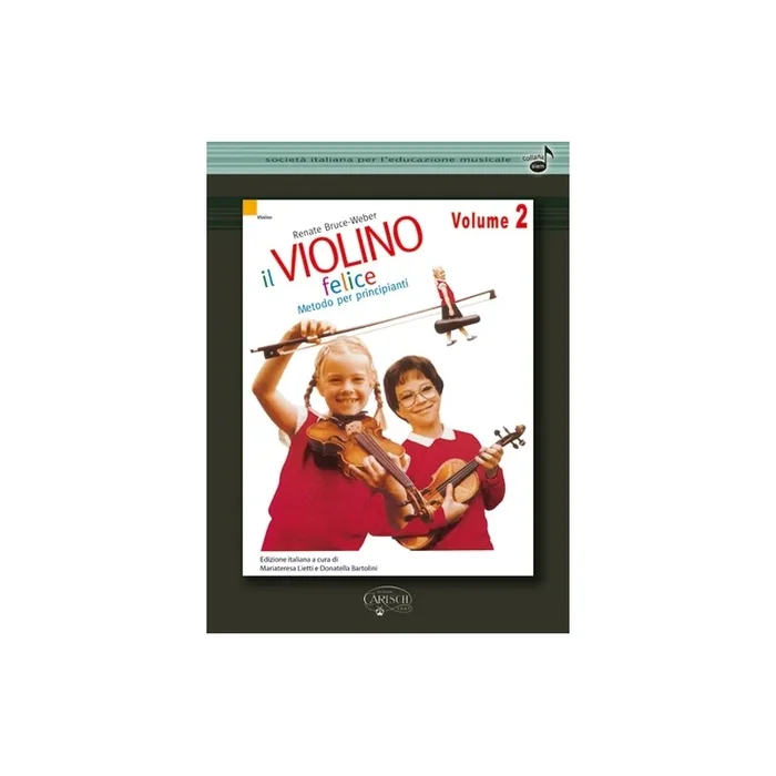 Bruce-Weber, Renate – Il Violino Felice, Volume 2