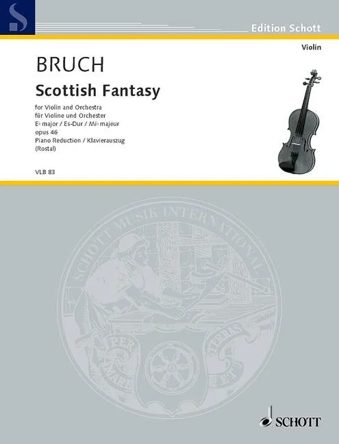 Bruch, Max : Bruch, Max : Scottish Fantasy Eb Major, – violin and orchestra – Schott Digital