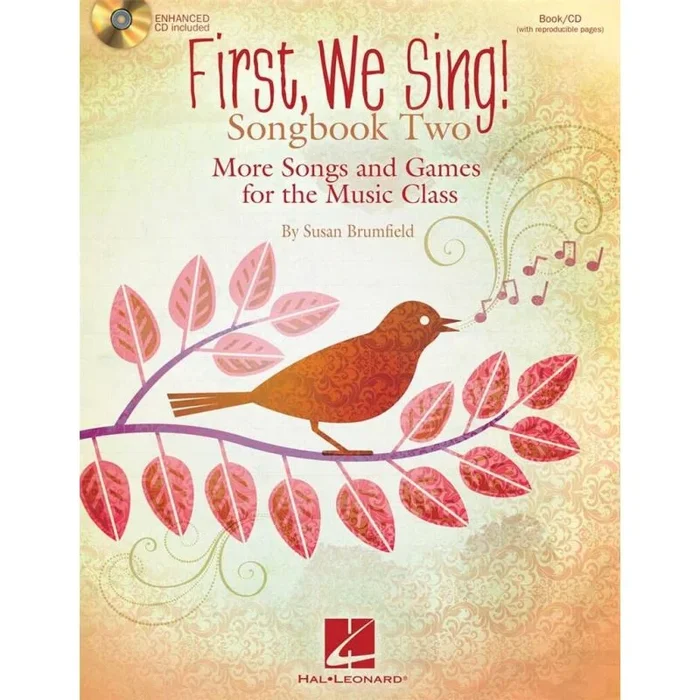 Brumfield, Susan – First We Sing! Songbook Two