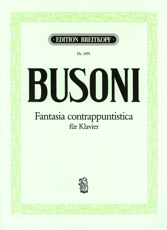 Busoni: Fantasia contrappuntistica, BV 256 (Solo Piano)