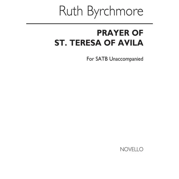 Byrchmore, Ruth – Prayer of St Teresa of Avila