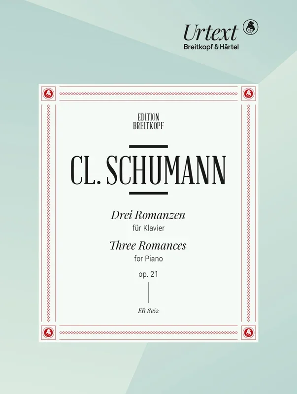C. Schumann: 3 Romances, Op. 21