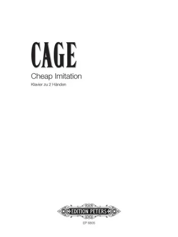 Cage : Cheap Imitation: Piano Solo (Peters)