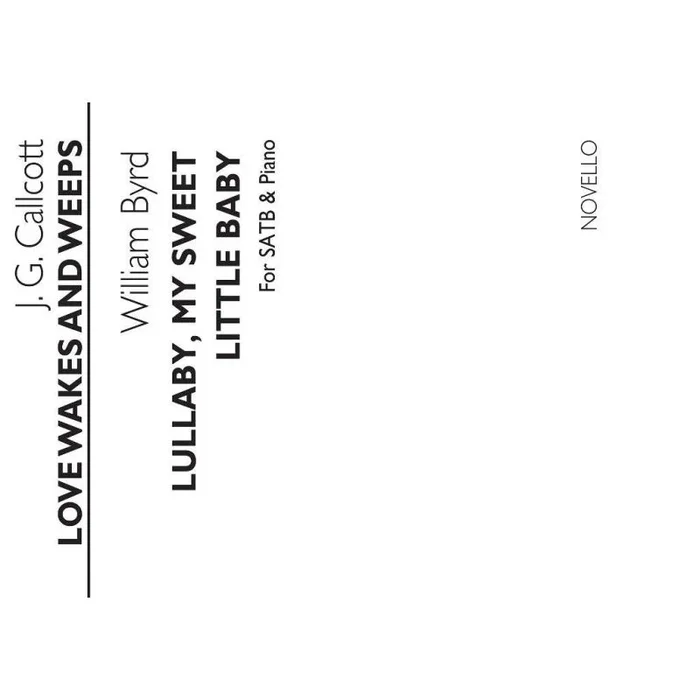 Callcott & Byrd – lullaby My Sweet Little Baby/Callcott