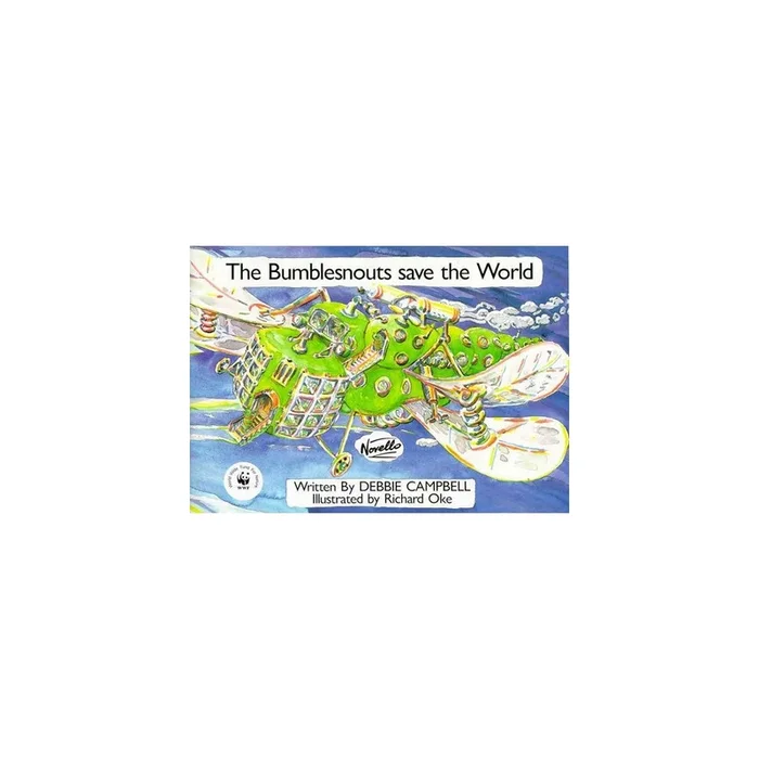 Campbell, Debbie – The Bumblesnouts Save The World