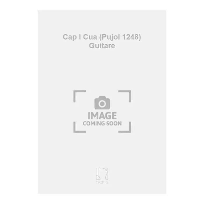 Cap I Cua (Pujol 1248) Guitare