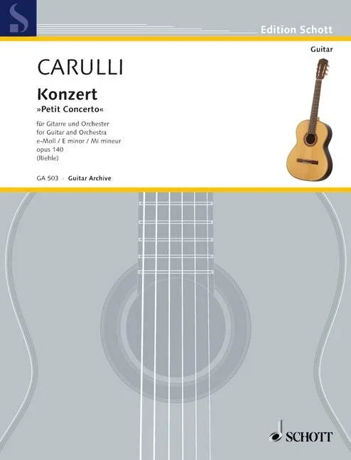 Carulli, Ferdinando : Carulli, Ferdinando : Concerto E minor, “Petit Concerto” – guitar and orchestra – Schott Digital