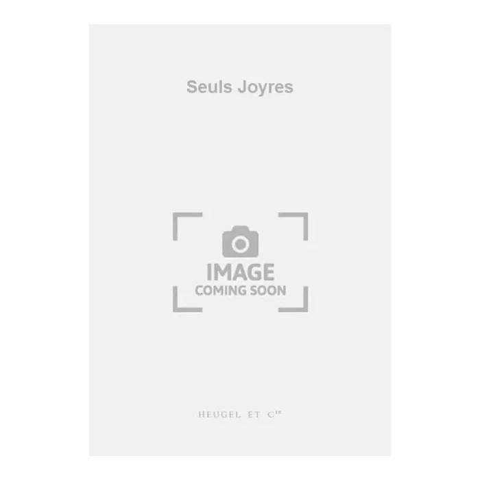 Certon, Pierre – Seuls Joyres