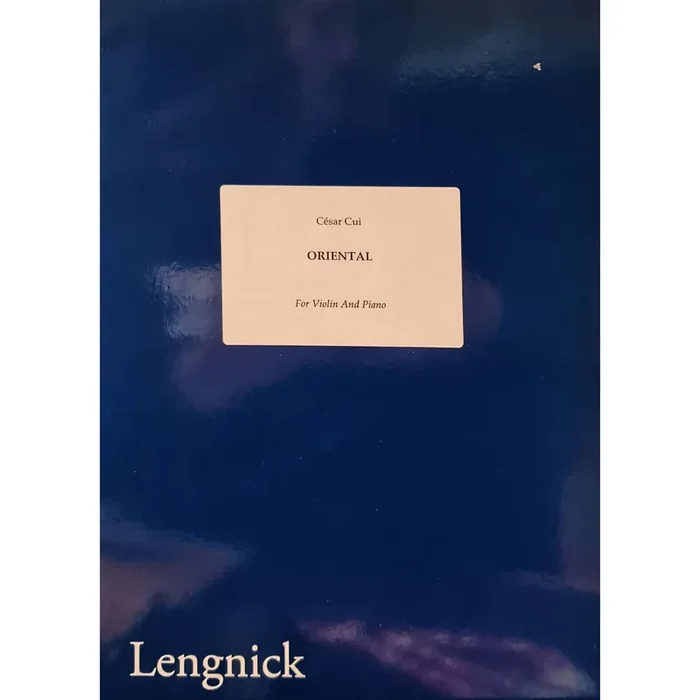 Cesar Cui Oriental (for Violin and Piano)