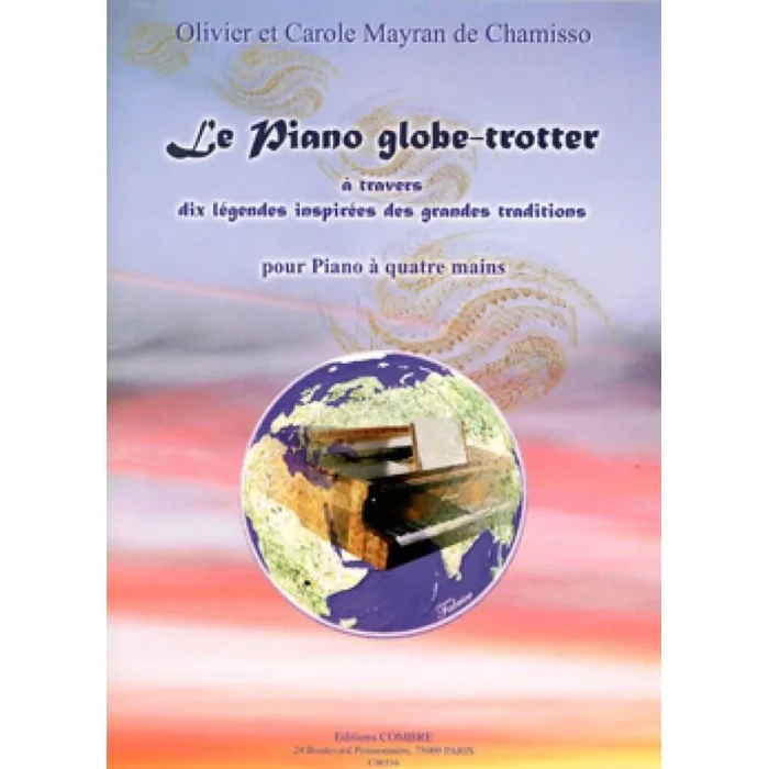Chamisso & Chamisso – Le Piano globe-trotter
