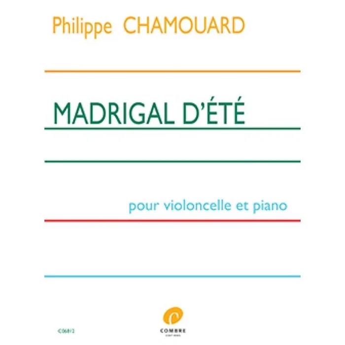 Chamouard, Philippe – Madrigal d’ete
