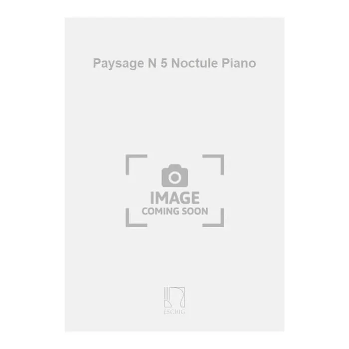 Chaumette, G. – Paysage N 5 Noctule Piano