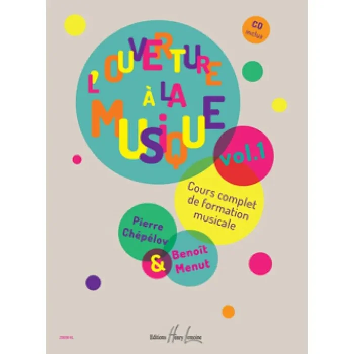 Chepelov & Menut – L’ouverture à la musique Vol. 1