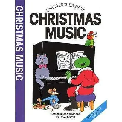 Chester‘s Easiest Christmas Music