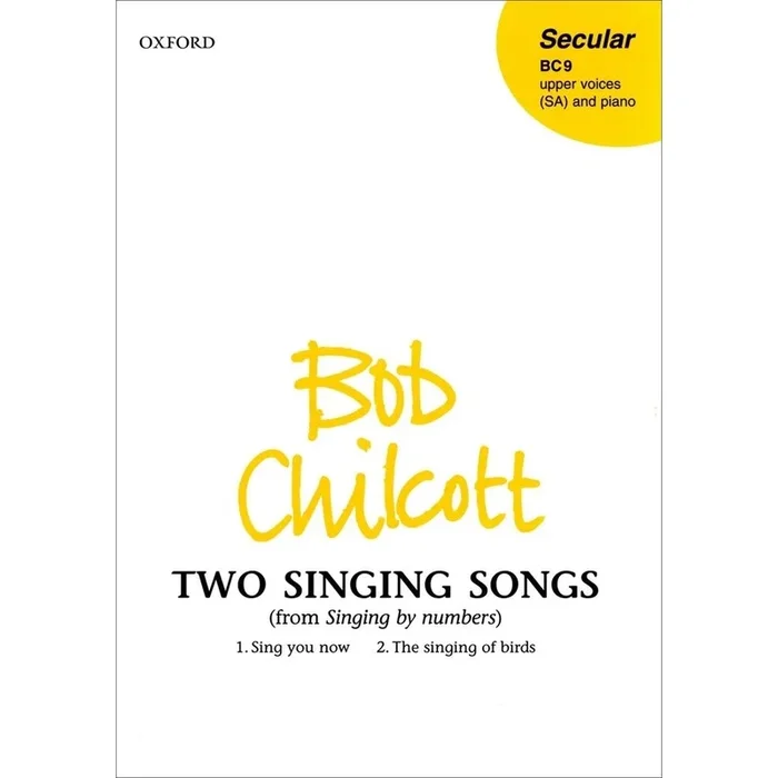 Chilcott, Bob – Two Singing Songs (from Singing by Numbers)