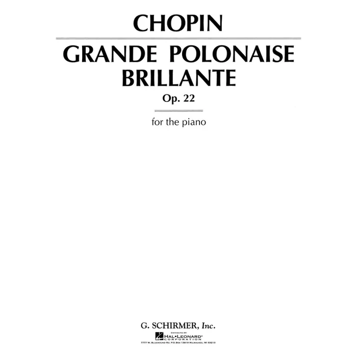 Chopin, Frédéric – Grande Polonaise Brillante Op.22