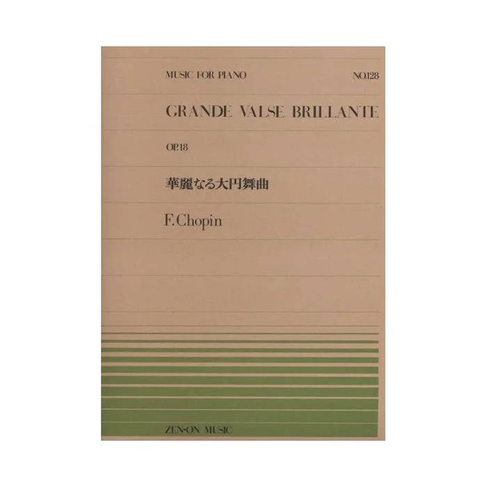 Chopin, Frédéric – Grande Valse Brillante op. 18 No. 128