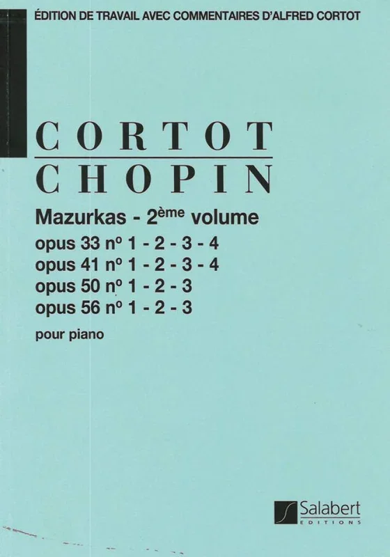 Chopin: Mazurkas – Volume 2 (Opp. 33, 41, 50, 56)