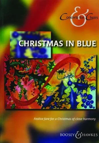 Christmas In Blue: Vocal: SATB: Concerts For Choirs (various)