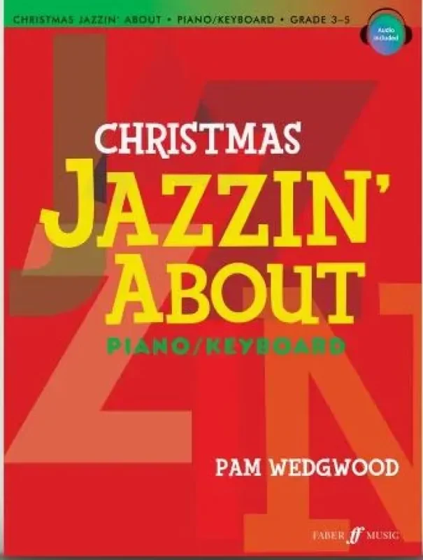 Christmas Jazzin‘ About – Piano/Keyboard (Grade 3-5)