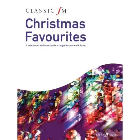 Classic FM Christmas Favourites Harris, Richard (Arranger), Kember, John (Arranger), Various (Composer)