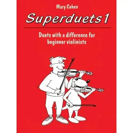 Cohen, Mary Superduets. Book 1 (violin duet)