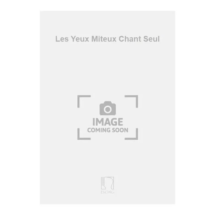 Combe – Les Yeux Miteux Chant Seul