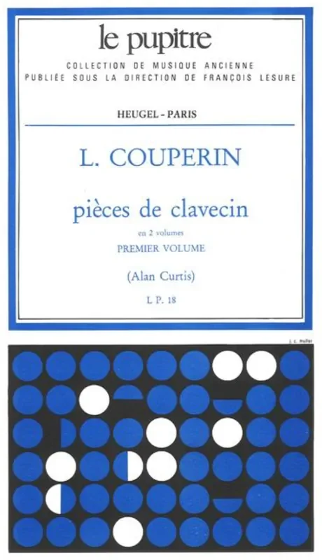 Couperin, L Pieces de Clavecin – Volume 1