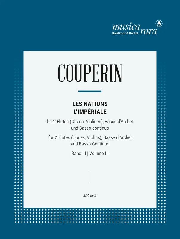 Couperin: Les Nations – Volume 3 (L‘Impériale)
