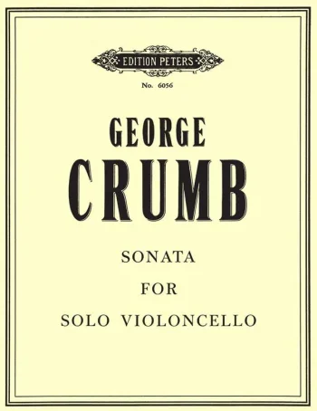 Crumb’s Sonata For Solo Cello