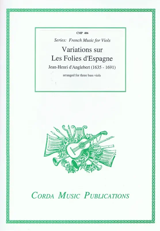 D‘Anglebert Variations sur Les Folies D‘Espagne for 3 Bass Viols