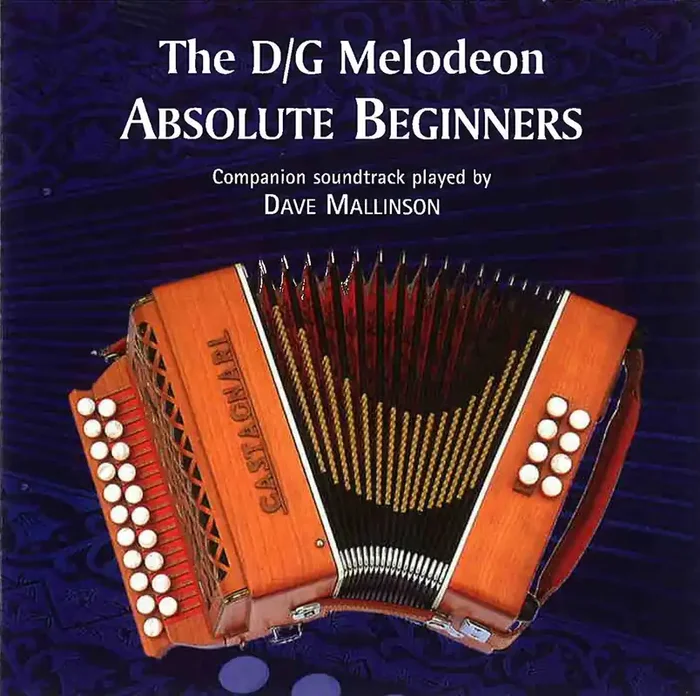 D/G Melodeon Book Absolute Beginners CD – Dave Mallinson