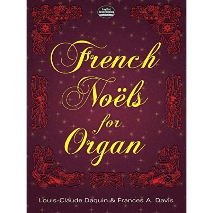 Daquin & Davis – French Noels for Organ