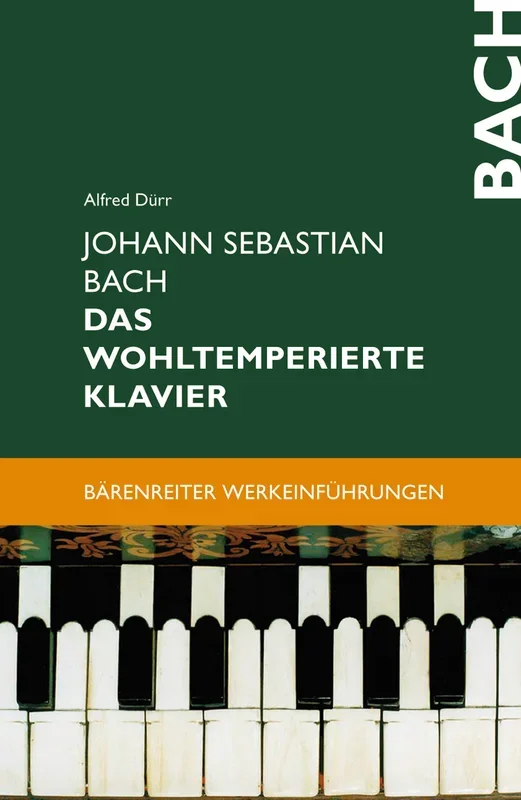 Das Wohltemperierte Klavier