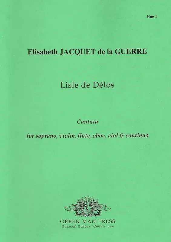 de la Guerre Lisle de Délos – Cantata for Soprano, Obbligati and Continuo