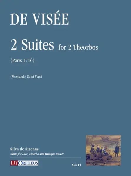 De Visée 2 Suites for 2 Theorbos (Paris 1716)