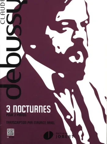 Debussy : 3 Nocturnes For 2 Pianos (Jobert)