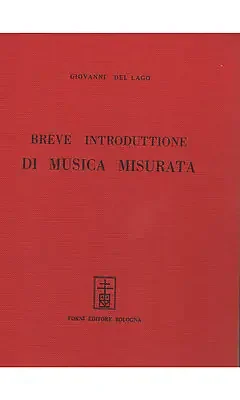 Del Lago Breve Introduttione Di Musica Misurata