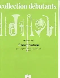 Denise Roger Conversation (for Saxophone)