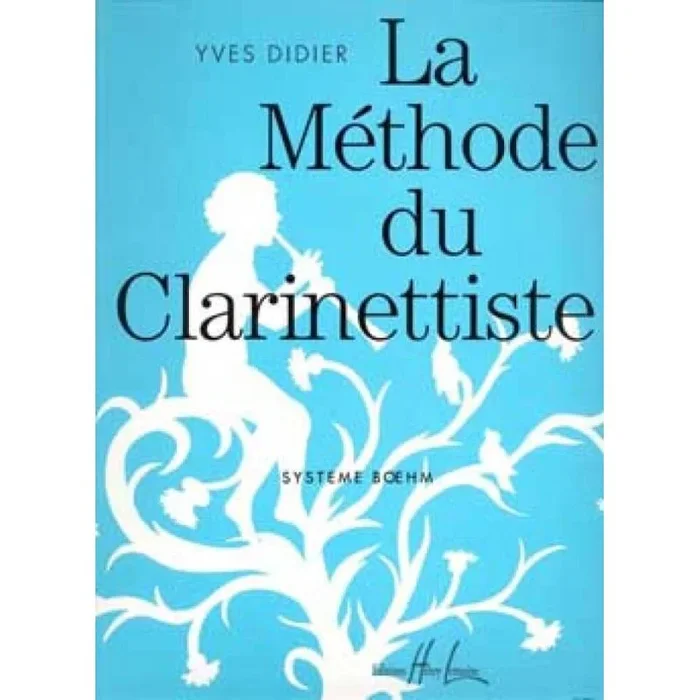 Didier, Yves – La Méthode du clarinettiste