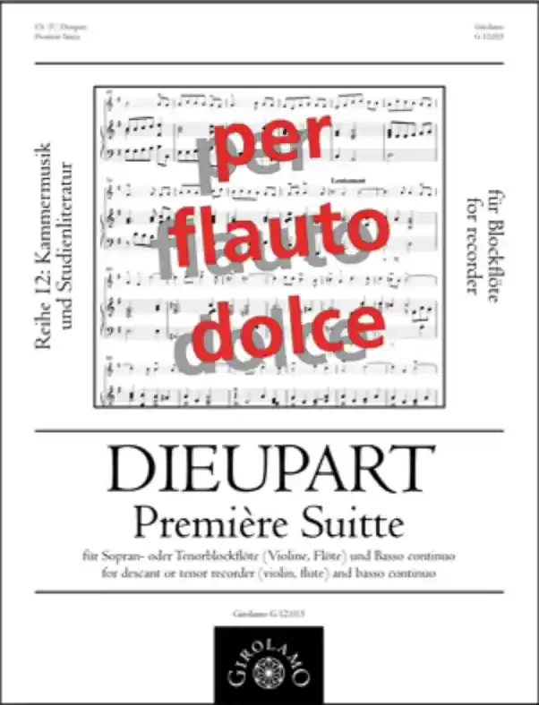 Dieupart Premiere Suite in G for Soprano Recorder and Continuo