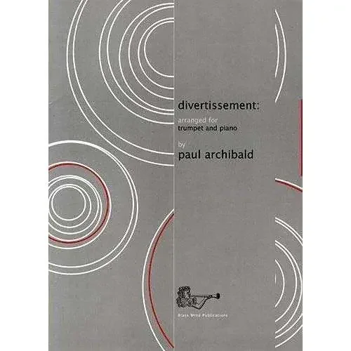 Divertissement Trumpet & Piano – Paul Archibald