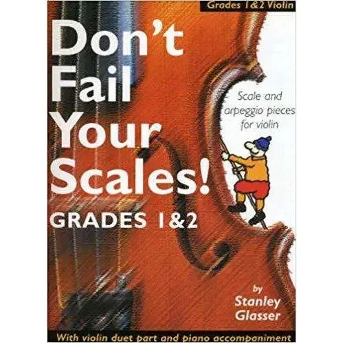Don‘t Fail Your Scales (Grades 1 & 2)